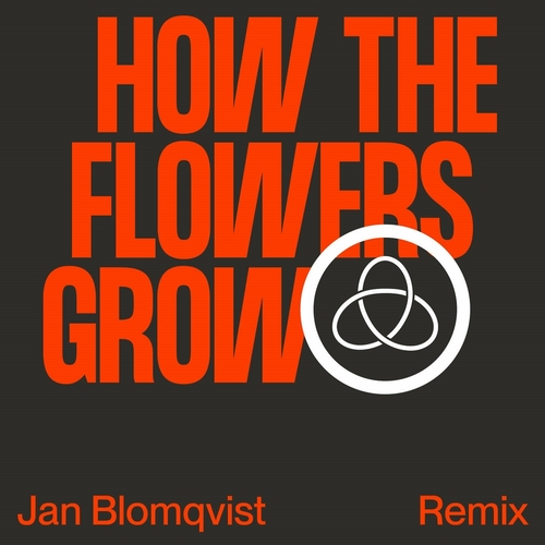 Röyksopp - How The Flowers Grow (Jan Blomqvist Remix) [DOG105]